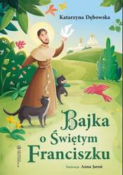  Bajka o Świętym Franciszku