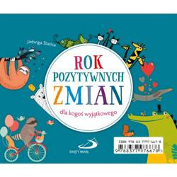 Rok pozytywnych zmian dla kogoś wyjątkowego