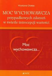 Moc wychowawcza przypadkowych zdarzeń w świetle introcepcji wartości