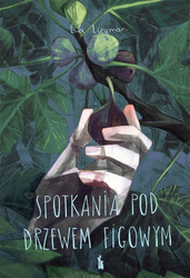 Spotkania pod drzewem figowym. Przypowieści o śmierci