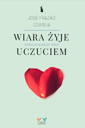 Wiara żyje uczuciem