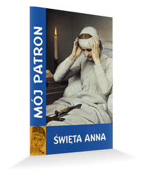 Mój patron -  Święta Anna