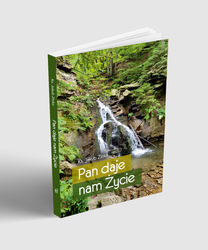 Pan daje nam Życie