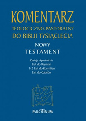Komentarz teologiczno-pastoralny do Biblii Tysiąclecia (NT TOM 2)