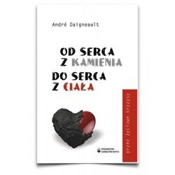 Od serca z kamienia do serca z ciała