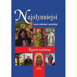 Najsłynniejsi mnisi, duchowni i pustelnicy
