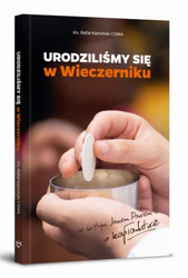 Urodziliśmy się w Wieczerniku