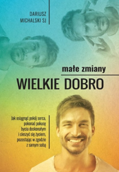 Małe zmiany i wielkie dobro