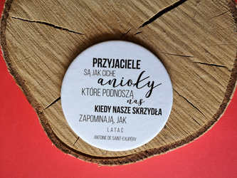 Podstawka korkowa okrągła - "Przyjaciele są jak ciche anioły, które podnoszą nas..."