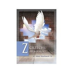 Z grzechu do wolności