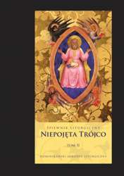 Niepojęta Trójco tom II. Śpiewnik liturgiczny