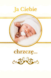 Ja Ciebie chrzczę. Pamiątka chrztu świętego.