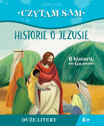 Czytam sam. Historie o Jezusie