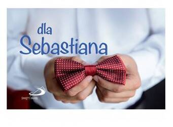 Imiona 47 "Dla Sebastiana"