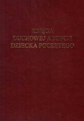 Księga duchowej adopcji dziecka poczętego