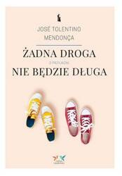 Żadna droga nie będzie długa. O przyjaźni