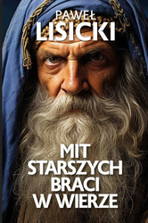 Mit starszych braci w wierze