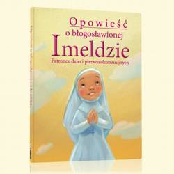 Opowieść o bł. Imeldzie - Patronce dzieci pierwszokomunijnych