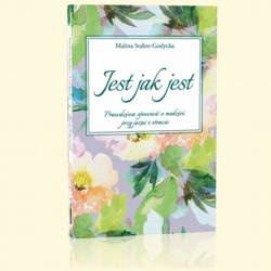 Jest jak jest - Prawdziwa opowieść o nadziei, przyjaźni i stracie