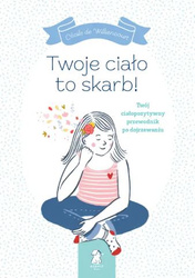 Twoje ciało to skarb!