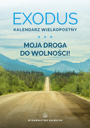 Exodus Kalendarz Wielkopostny Moja droga do wolności !