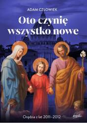 Oto czynię wszystko nowe