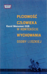 Płciowość człowieka w kontekście wychowania osoby ludzkiej