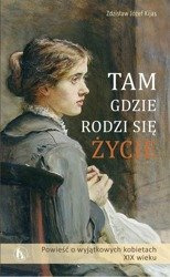 Tam gdzie rodzi się życie