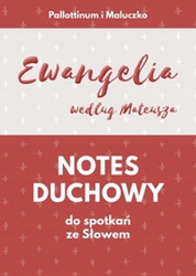 Notes duchowy do spotkań ze Słowem. Ewangelia Mateusza