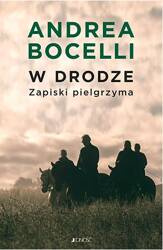 Andrea Bocelli. W drodze. Zapiski pielgrzyma