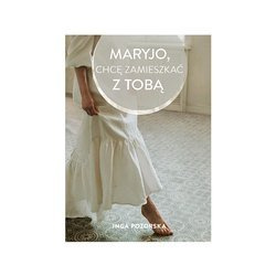 Maryjo, chcę zamieszkać z Tobą