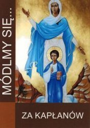 Módlmy się... za kapłanów