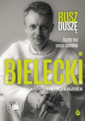 Rusz duszę. Każdy ma swoje camino