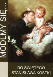 Módlmy się... do św. Stanisława Kostki