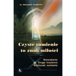 Czyste sumienie to znak miłości