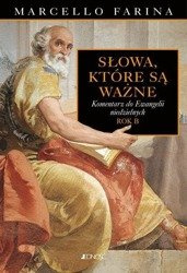 Słowa które są ważne. Komentarze do Ewangelii... na rok B
