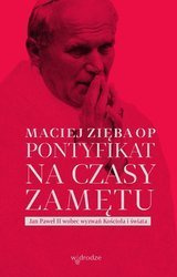 Pontyfikat na czasy zamętu