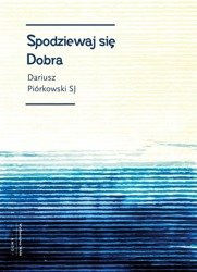 Spodziewaj się Dobra