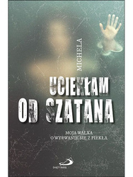 Uciekłam od szatana