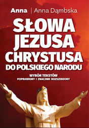  Słowa Jezusa Chrystusa do polskiego narodu