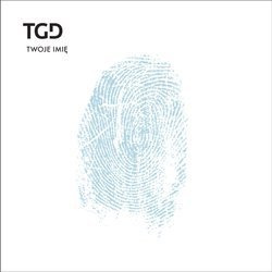 Twoje Imię - TGD