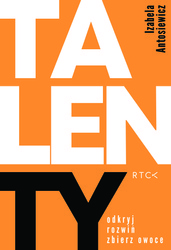 TalenTY. Odkryj, rozwiń, zbierz owoce