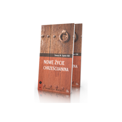 Nowe życie chrześcijanina
