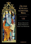 Ojcowie Kościoła komentują Biblię, Stary Testament, Tom VIII Księga Przysłów, Księga Koheleta, Pieśń nad Pieśniami