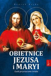 Obietnice Jezusa i Maryi, Łaski przyrzeczone światu 