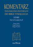 Komentarz teologiczno-pastoralny do Biblii Tysiąclecia (ST Tom 4)