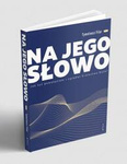 Na Jego słowo