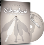 Seksualność. Na usługach miłości