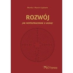 Rozwój. Jak współpracować z łaską?