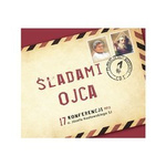 Śladami Ojca - cz. I